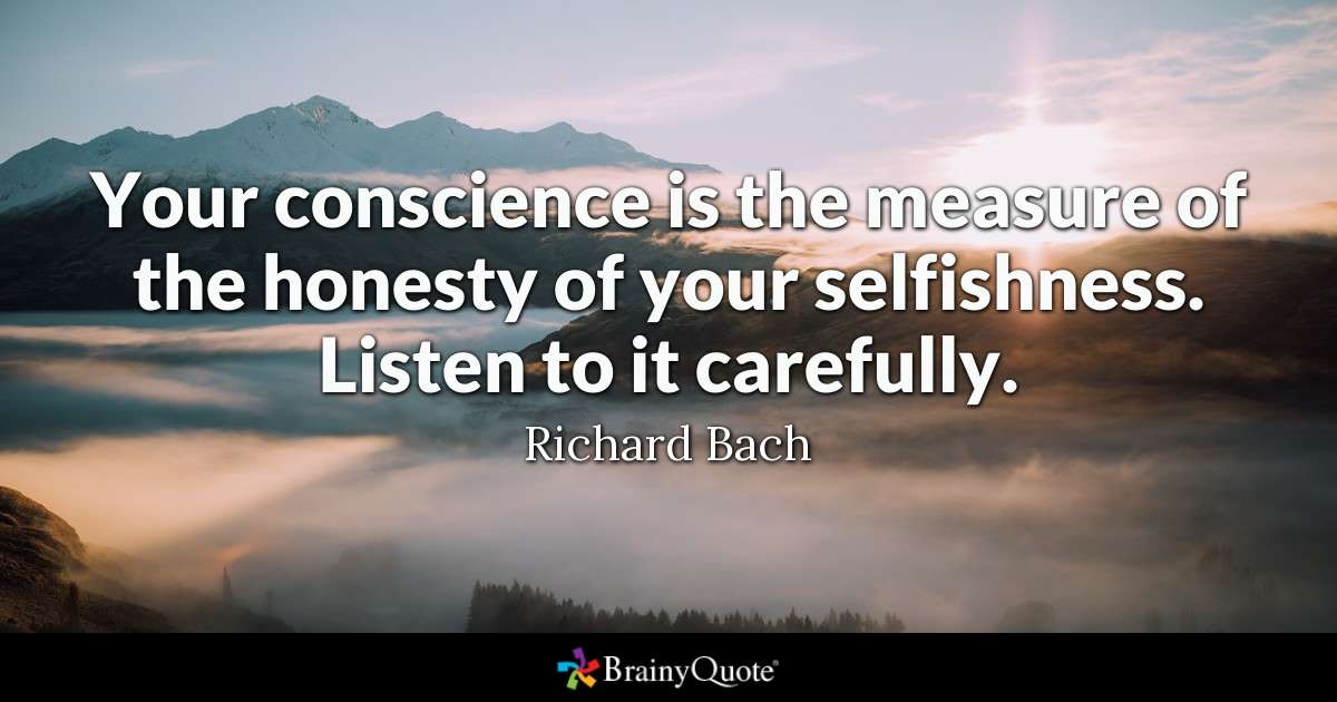 richard bach your conscience is the measure of the